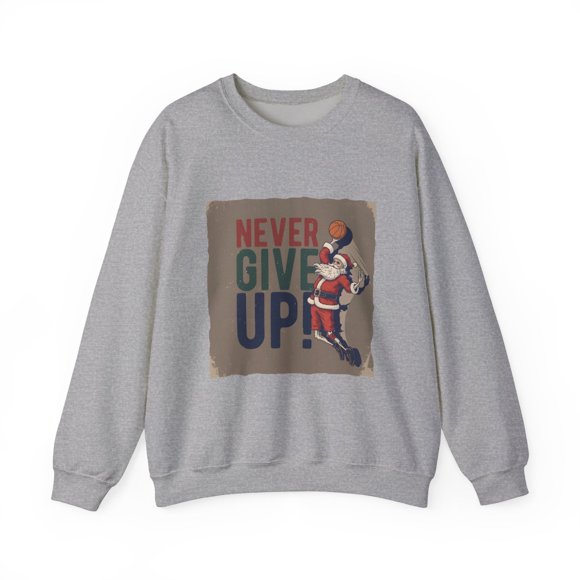 Never Give Up Christmas Sweatshirt for Basketball Players