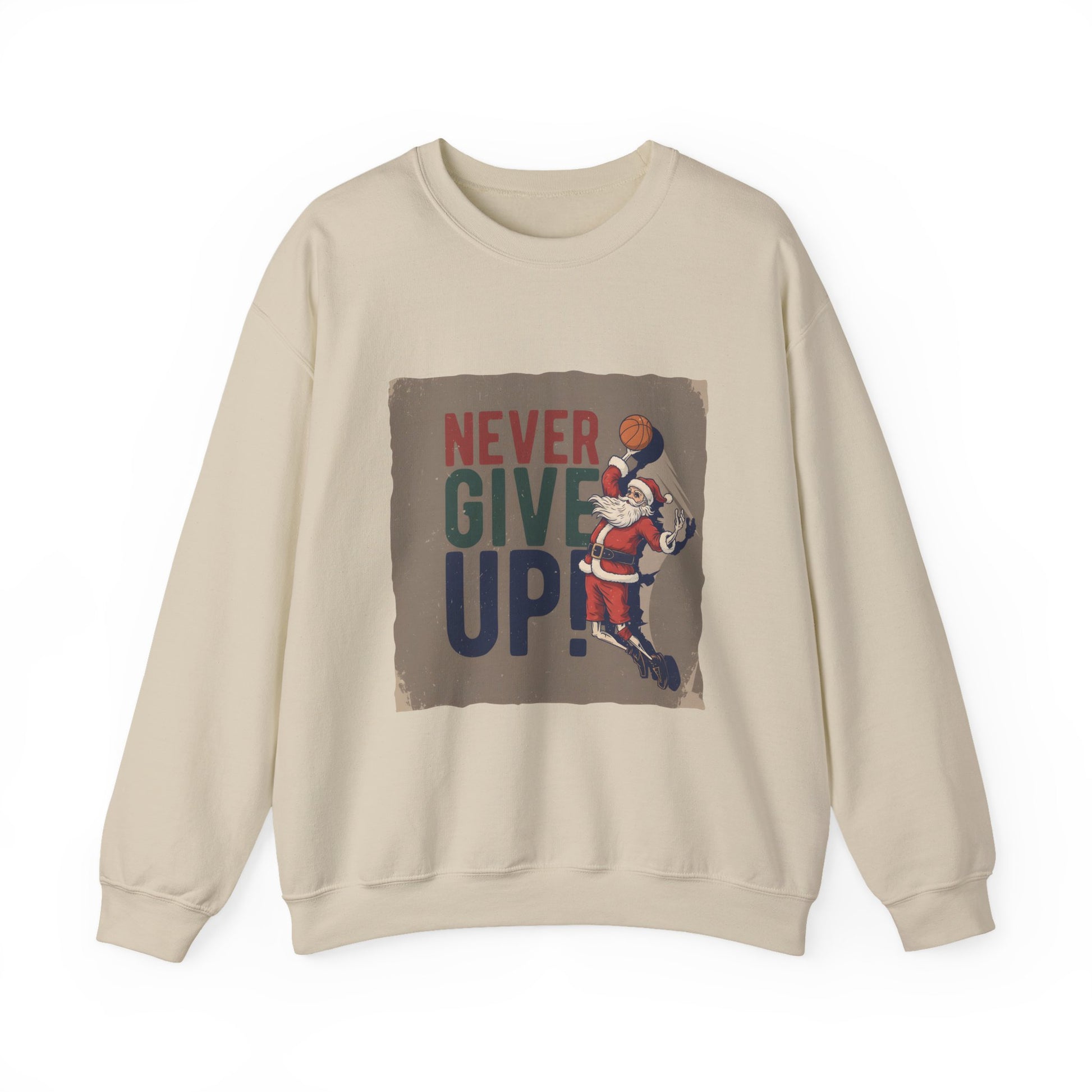 Never Give Up Christmas Sweatshirt for Basketball Players